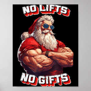 No Lifts No Bodybuilder Fitness Santa Christmas  Poster