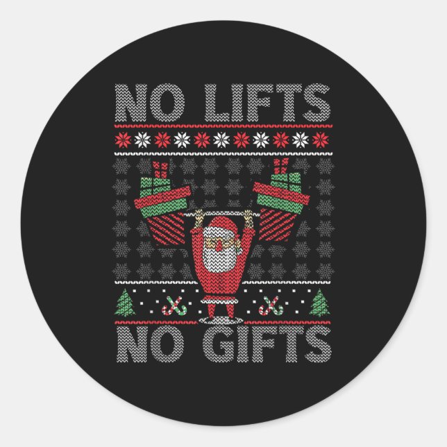 No Lifts No Christmas Gym Ugly Santa  Classic Round Sticker (Front)