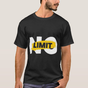 No Limit T-Shirt