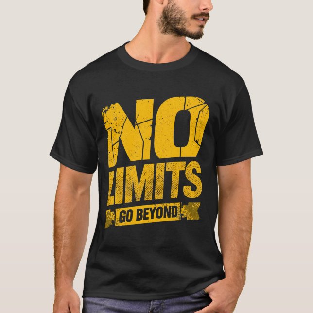 No Limits Go Beyond – Bold Motivational Gym Quote  T-Shirt (Front)