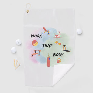 No Limits. Just Gains. Work That Body Relentlessly Golf Towel