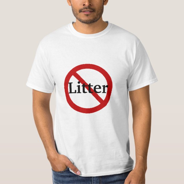No Litter Allowed T-shirt - Customised (Front)