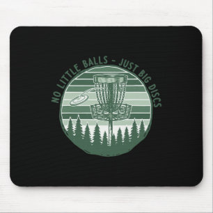 No Little Just Big Discs Funny Disc Golf _1 Mouse Mat