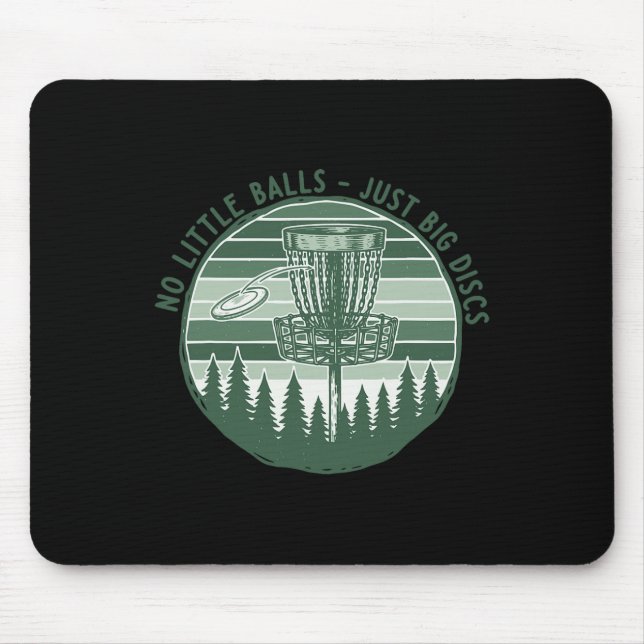 No Little Just Big Discs Funny Disc Golf _1  Mouse Mat (Front)