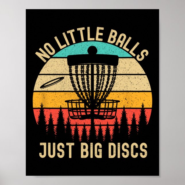 No Little Just Big Discs Funny Disc Golf _2  Poster (Front)