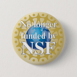 No Longer Funded 6 Cm Round Badge