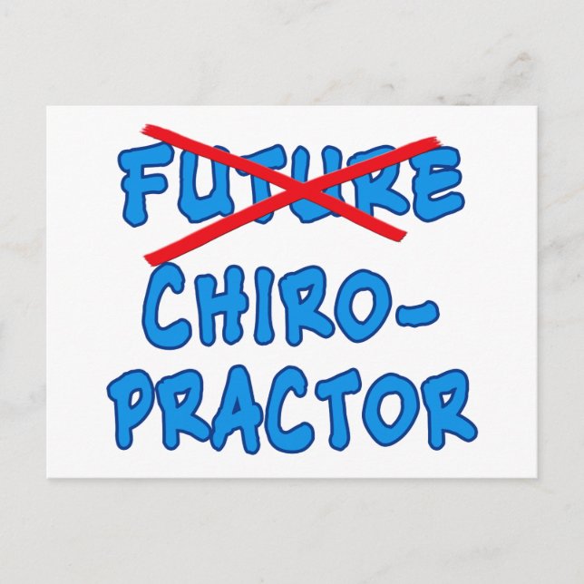 No Longer Future CHIROPRACTOR Postcard (Front)