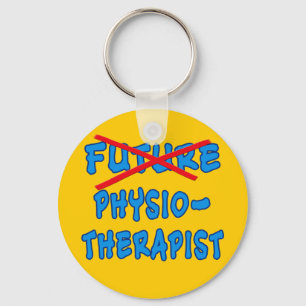 No Longer Future Physiotherapist Key Ring