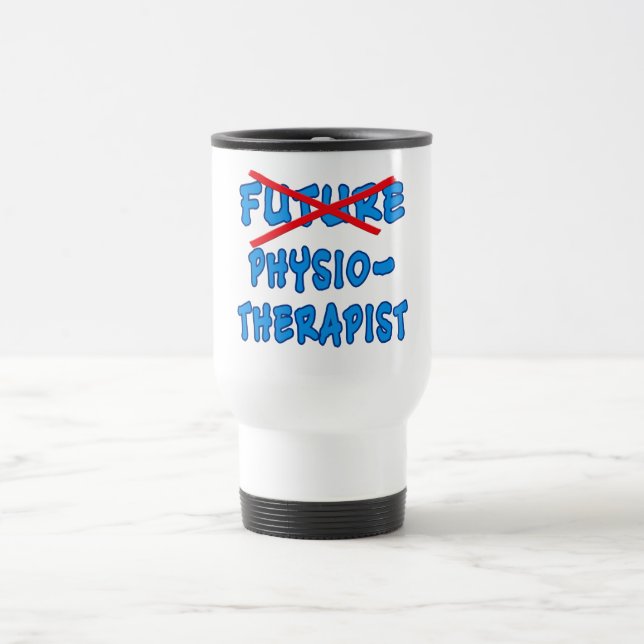 No Longer Future Physiotherapist Travel Mug (Center)