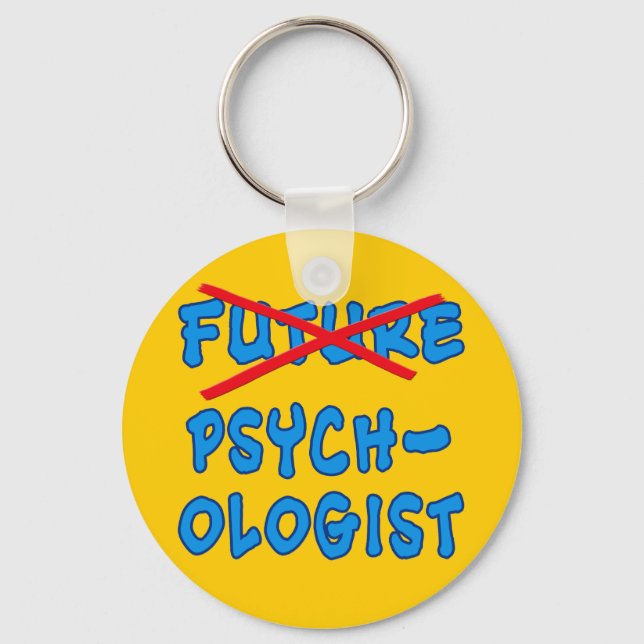 No Longer Future Psychologist Key Ring (Front)