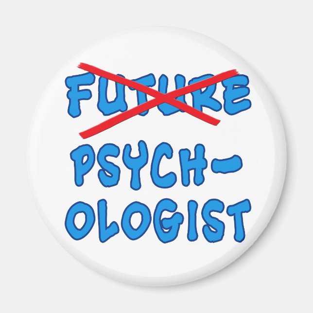 No Longer Future Psychologist Magnet (Front)