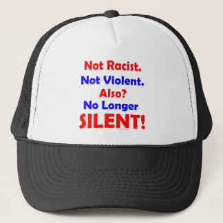 No Longer SILENT! Trucker Hat