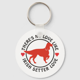 No Love Like Irish Setter Love Key Ring