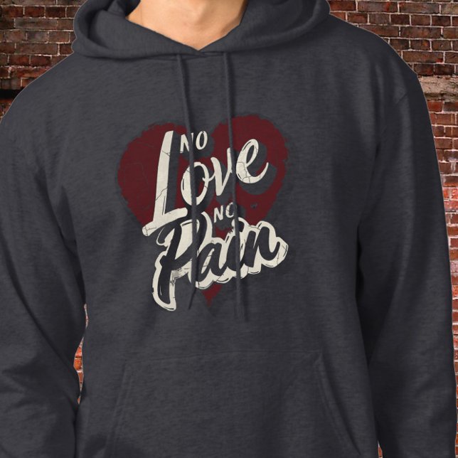 No Love No Pain Distressed Heart Typography Art Hoodie (Creator Uploaded)