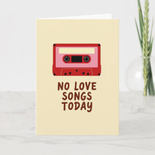 No Love Songs Today Cassette Card