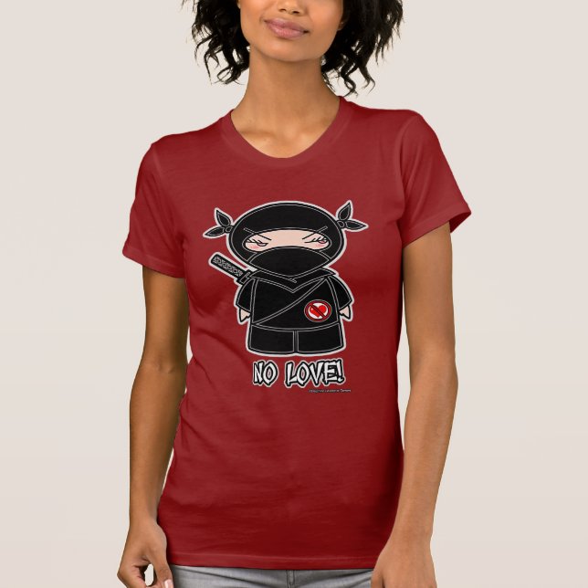 No Love! T-shirt (Front)