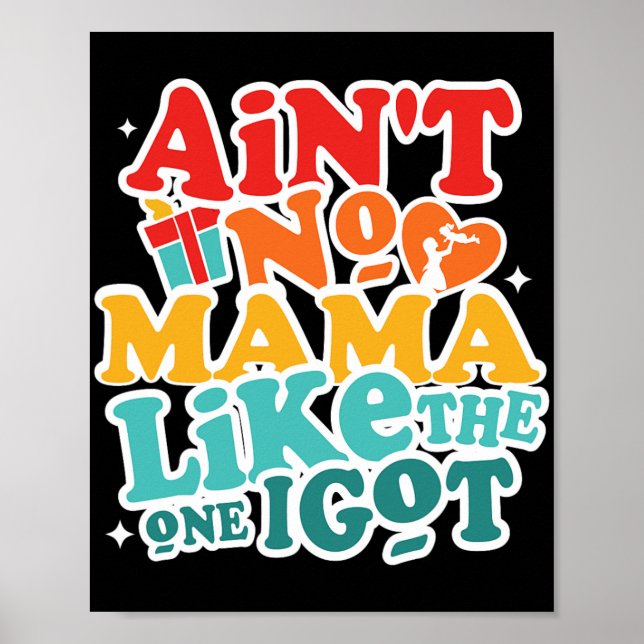 No Mama Like The One I Got Funny Family Reunion Mo Poster (Front)