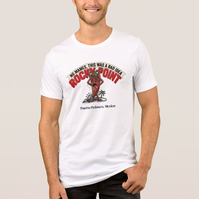No Mames This Was a Bad Idea Shirt – Funny Rocky P (Front)