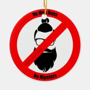 No Man Buns No Hipsters Ceramic Tree Decoration