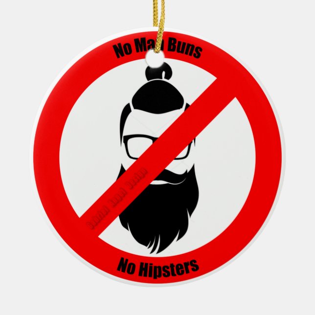 No Man Buns No Hipsters Ceramic Tree Decoration (Front)