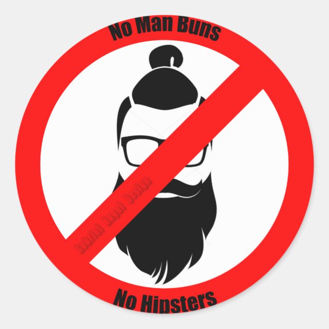 No Man Buns No Hipsters Classic Round Sticker (Front)