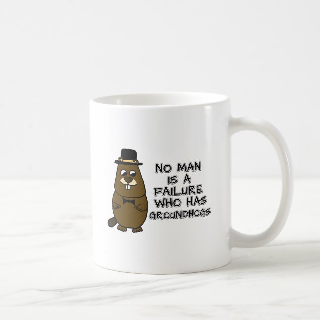 No man is a failure who has Groundhogs Coffee Mug (Right)