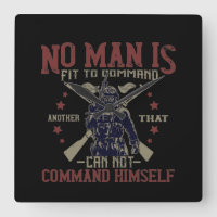 No Man Is Fit To Command