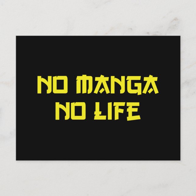 NO MANGA NO LIFE POSTCARD (Front)