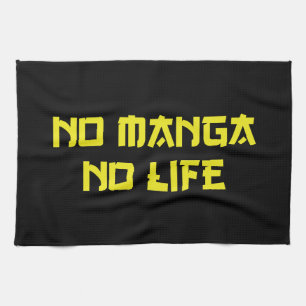 NO MANGA NO LIFE TEA TOWEL