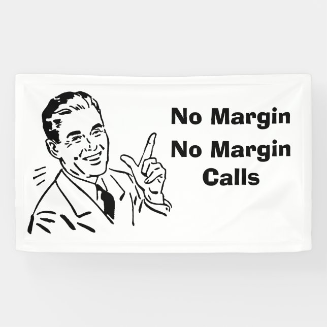 No Margin, No Margin Calls Banner (Horizontal)