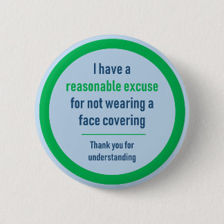 No Mask badge - I have a reasonable excuse