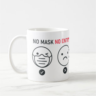 No Mask No Entry Coffee Mug