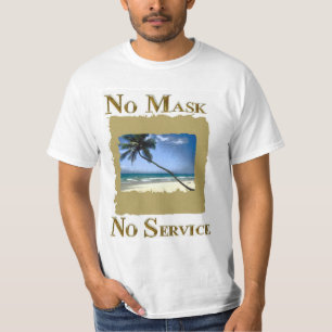 NO MASK NO SERVICE FLORIDA T-Shirt