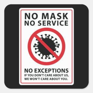 no mask no service no exceptions square sticker