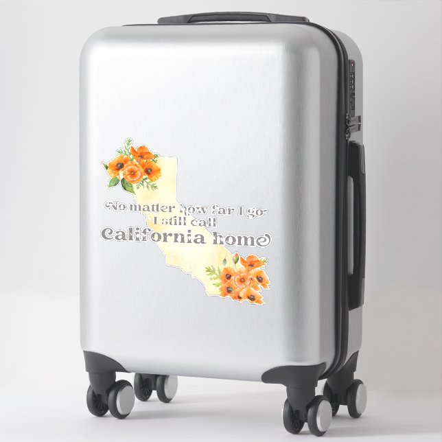 No Matter How Far I Go I still Call California (Suitcase)
