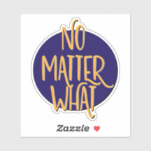 No Matter What Recovery Slogan