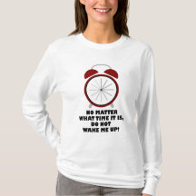 No Matter What Time It Is, Do Not Wake Me Up