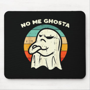 No Me Ghosta Funny Ghost Mexican Halloween Men Wom Mouse Mat