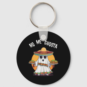 No Me Ghosta Funny Mexican Halloween Ghost Key Ring