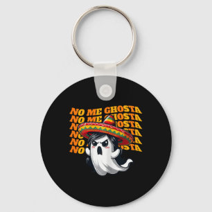 No Me Ghosta Funny Mexican Halloween Ghost Women 2 Key Ring