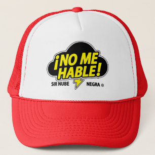 NO ME HABLE (una mama dominicana) Trucker Hat