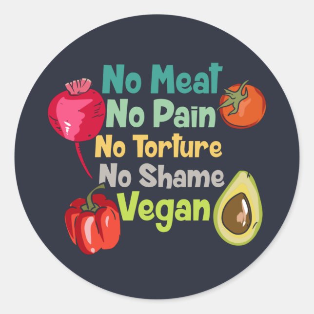 No Meat No Pain Vegan Saying Classic Round Sticker (Front)