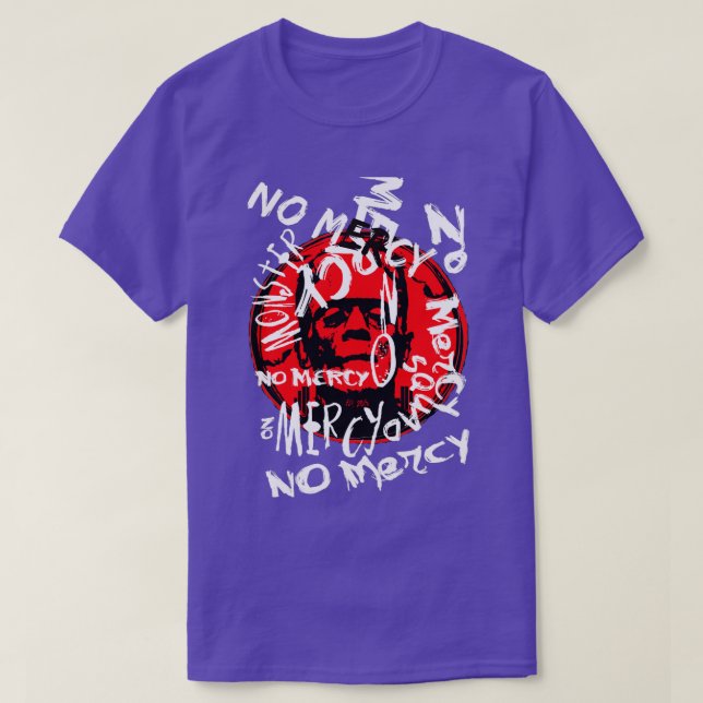 No Mercy Monster  T-Shirt (Design Front)