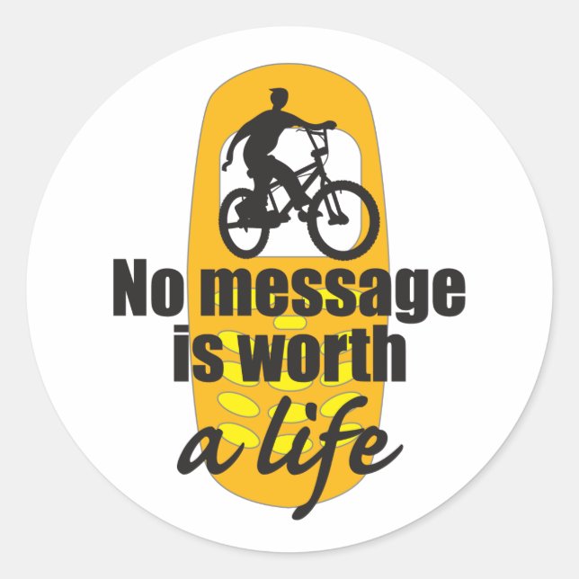 No Message is Worth a Life Classic Round Sticker (Front)