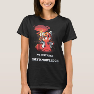 No Mistakes Only Knowledge Science Joke Experiment T-Shirt