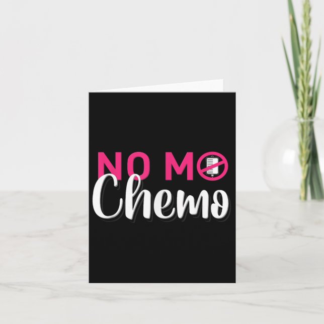 No Mo Chemo Last Day Of Chemotherapy Cancer Awaren Card (Front)