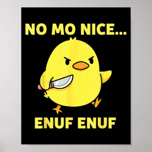 No Mo Nice Enuf Enuf Angry Chick With Knife Sarcas Poster