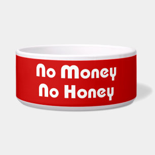 No Money No Honey