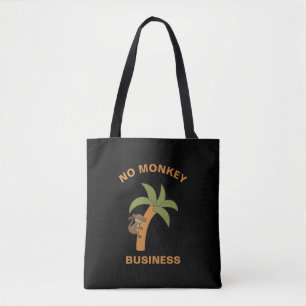 No Monkey Business Funny Zoo Jungle Animal Pun Tote Bag