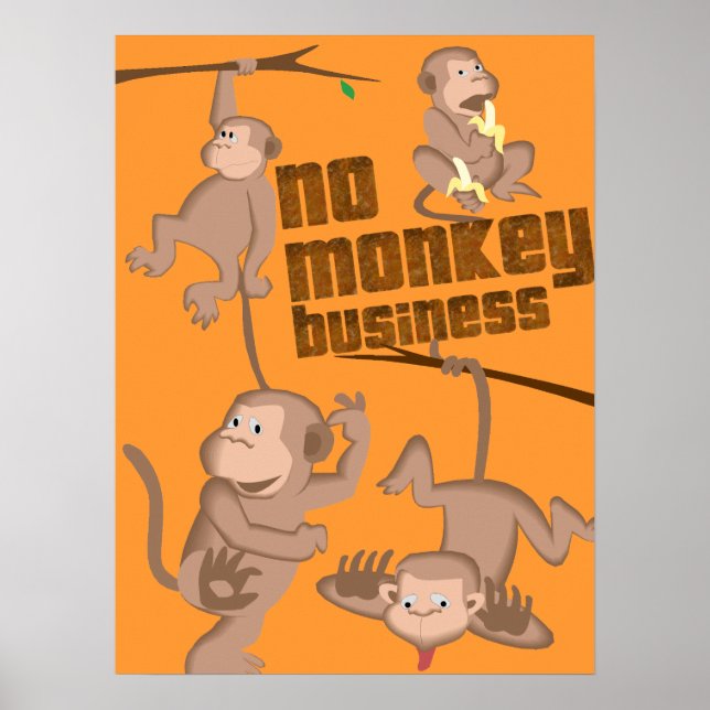 No Monkey Business | Kids Poster (Front)